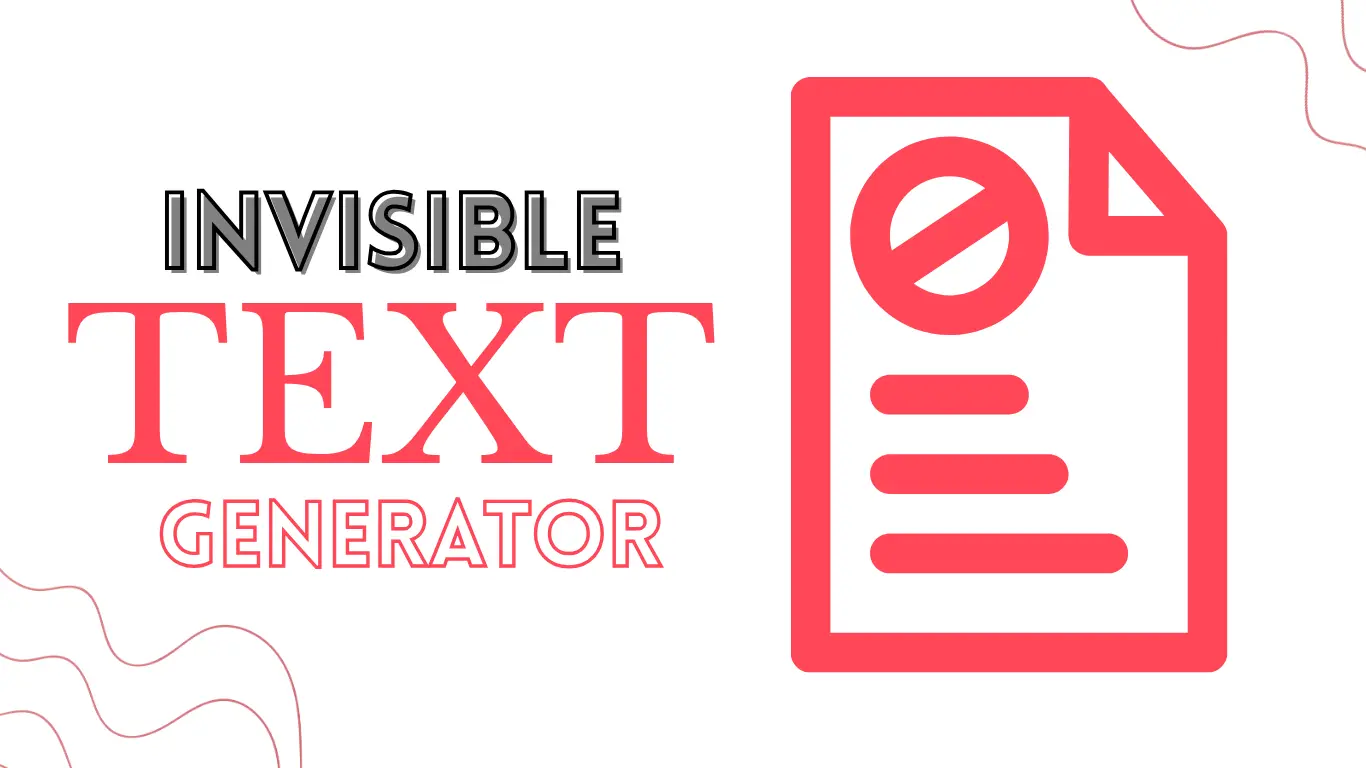 Invisible Text Generator