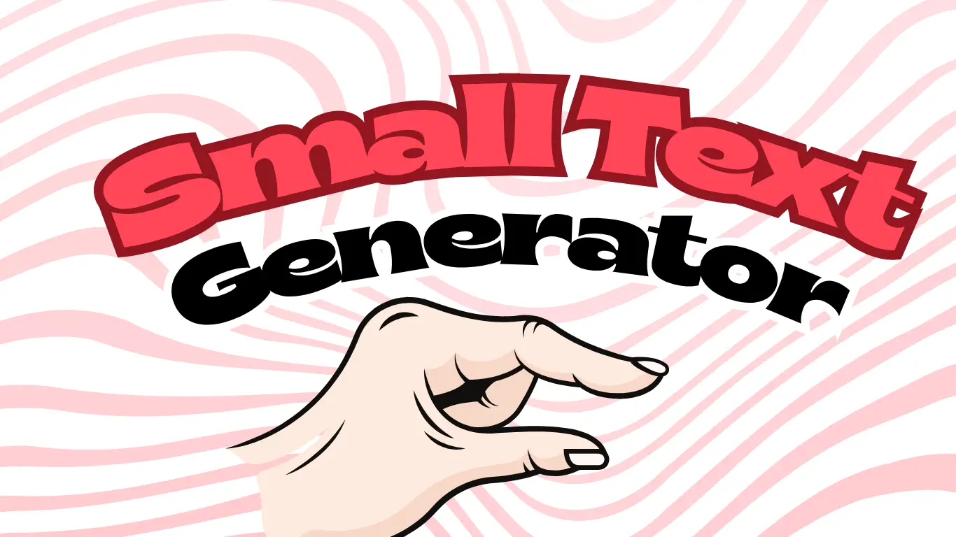 Small Text Generator